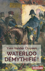 Waterloo démythifié !